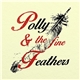 Polly & The Fine Feathers - Polly & the fine Feathers